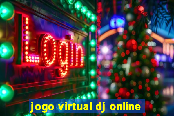 jogo virtual dj online